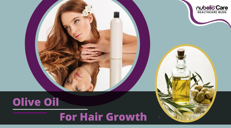 Olive oil for hair growth